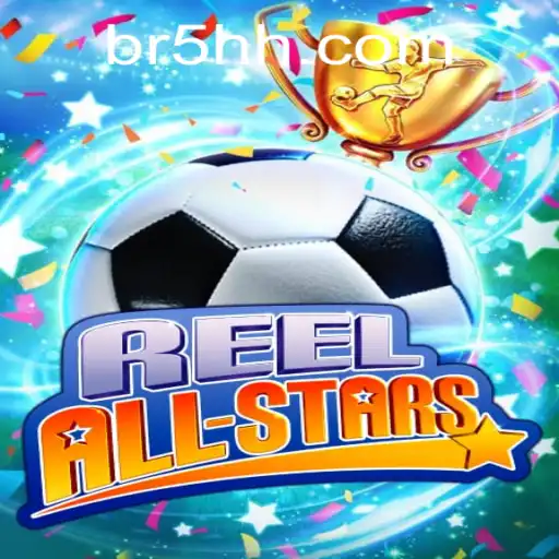 ReelAllStars: Desvendando o Novo Fenômeno do Entretenimento Online